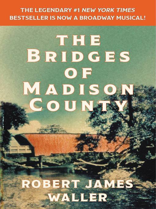 Title details for The Bridges of Madison County by Robert James Waller - Wait list